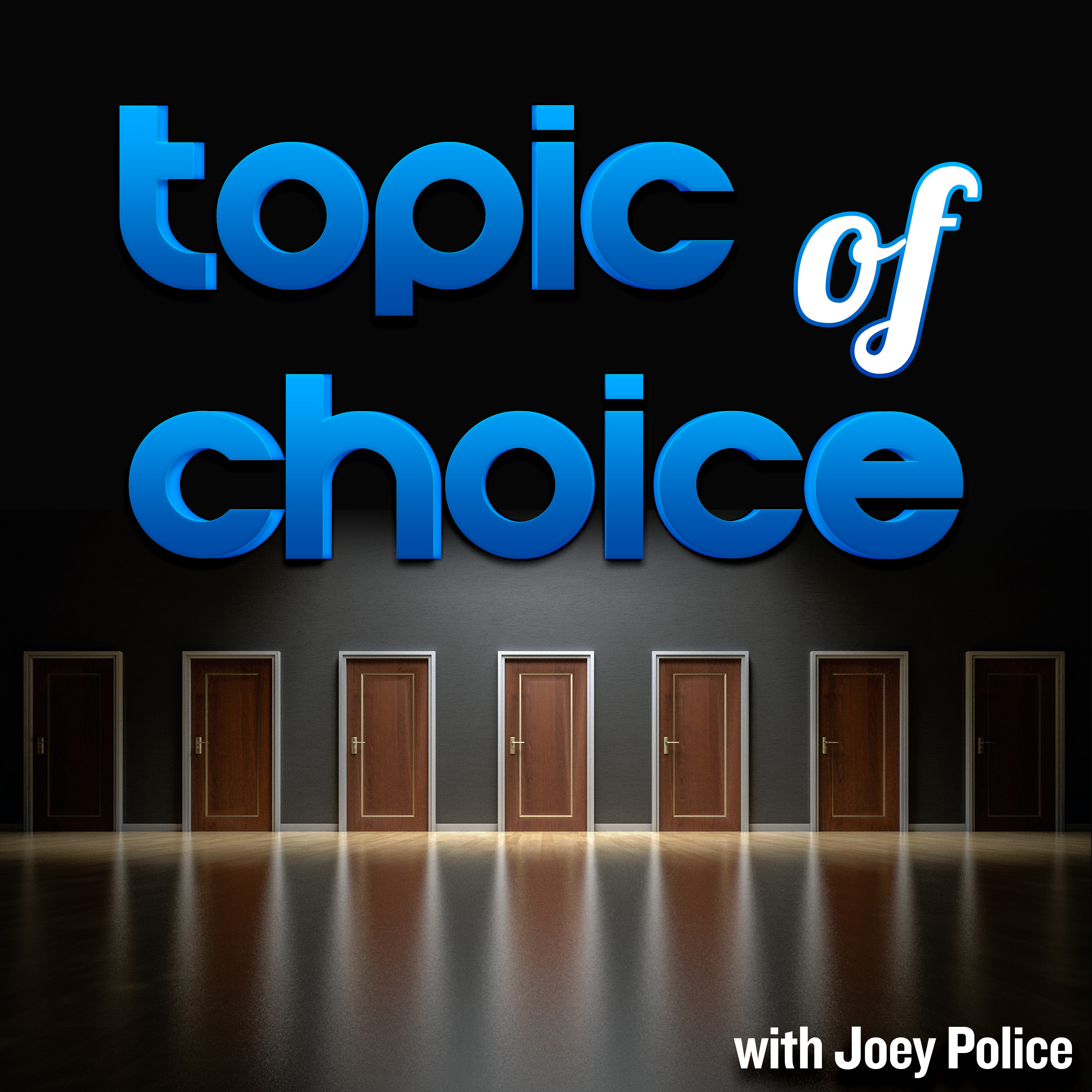 Interview – Topic of Choice Podcast